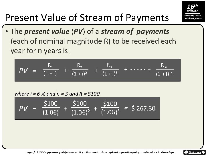 Present Value of Stream of Payments 16 th edition Gwartney-Stroup Sobel-Macpherson • The present