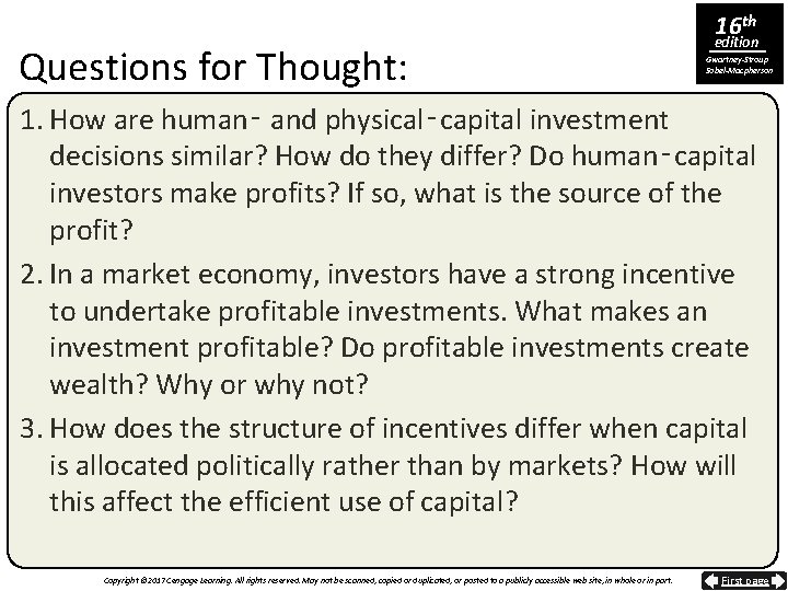 Questions for Thought: 16 th edition Gwartney-Stroup Sobel-Macpherson 1. How are human‑ and physical‑capital