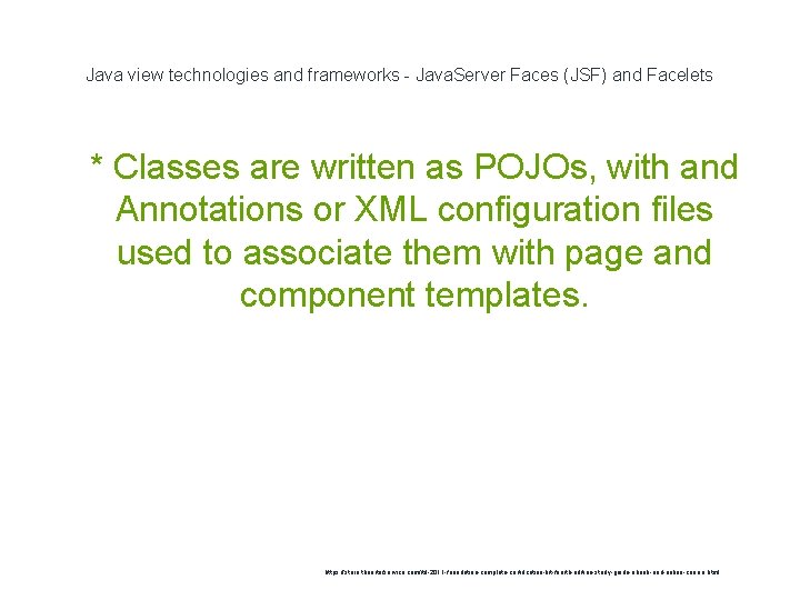 Java view technologies and frameworks - Java. Server Faces (JSF) and Facelets 1 *