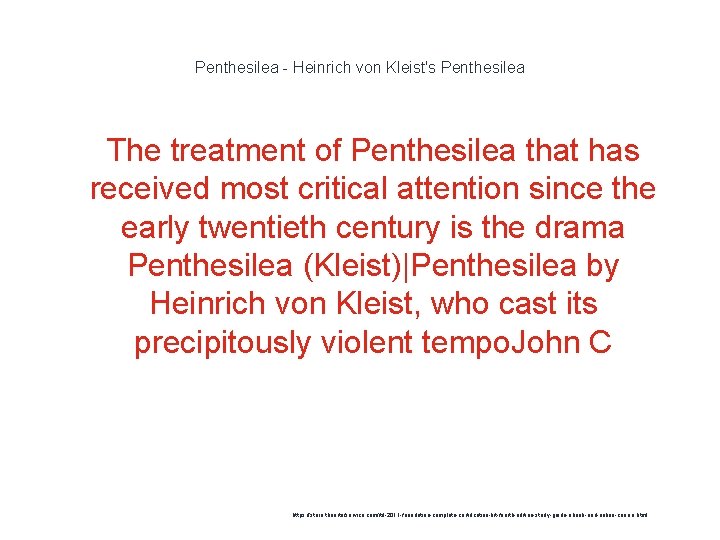 Penthesilea - Heinrich von Kleist's Penthesilea 1 The treatment of Penthesilea that has received