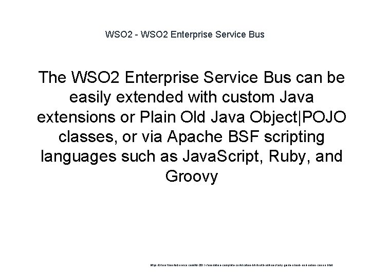 WSO 2 - WSO 2 Enterprise Service Bus 1 The WSO 2 Enterprise Service