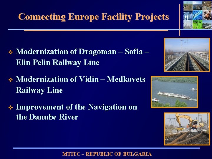 Connecting Europe Facility Projects v Modernization of Dragoman – Sofia – Elin Pelin Railway