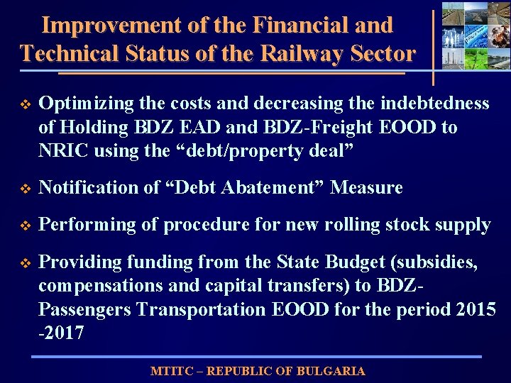Improvement of the Financial and Technical Status of the Railway Sector v Optimizing the
