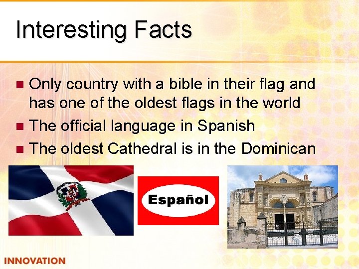 Interesting Facts Only country with a bible in their flag and has one of