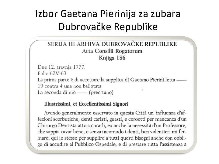 Izbor Gaetana Pierinija za zubara Dubrovačke Republike 