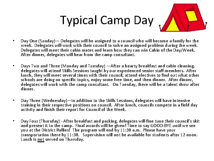Typical Camp Day • Day One (Sunday)— Delegates will be assigned to a council