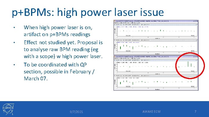 p+BPMs: high power laser issue • • • When high power laser is on,