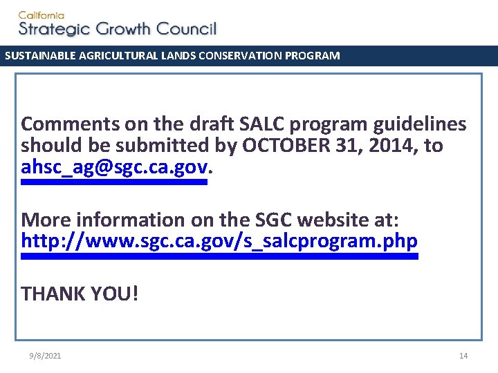 SUSTAINABLE AGRICULTURAL LANDS CONSERVATION PROGRAM Comments on the draft SALC program guidelines should be