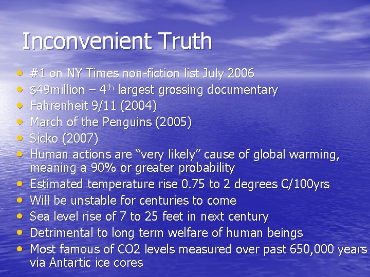 Inconvenient Truth • • • #1 on NY Times non-fiction list July 2006 $49