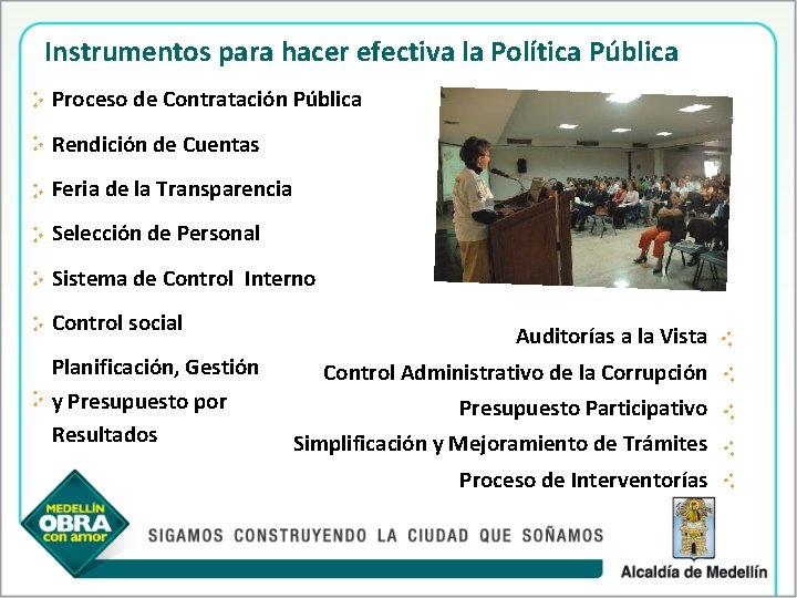 Instrumentos para hacer efectiva la Política Pública. : Proceso de Contratación Pública. : Rendición