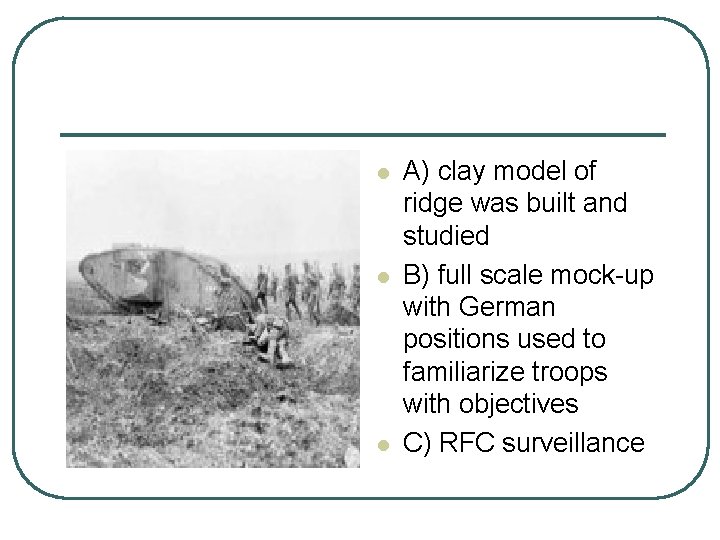 l l l A) clay model of ridge was built and studied B) full