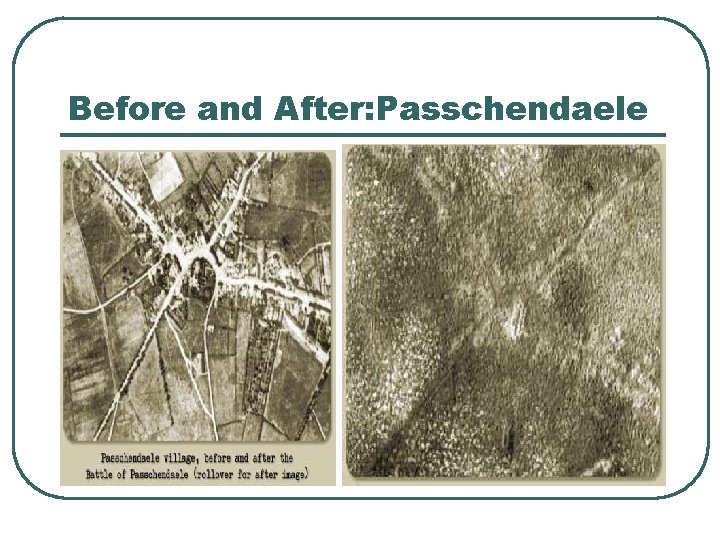 Before and After: Passchendaele 