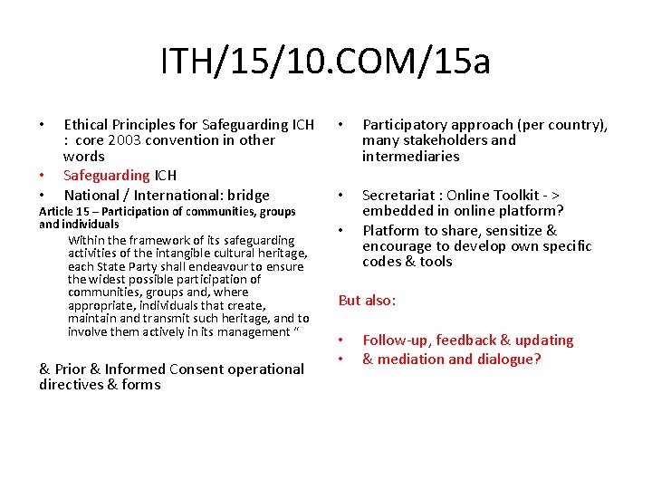 ITH/15/10. COM/15 a • • • Ethical Principles for Safeguarding ICH : core 2003