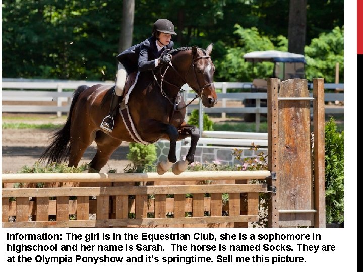 Information: The girl is in the Equestrian Club, she is a sophomore in highschool
