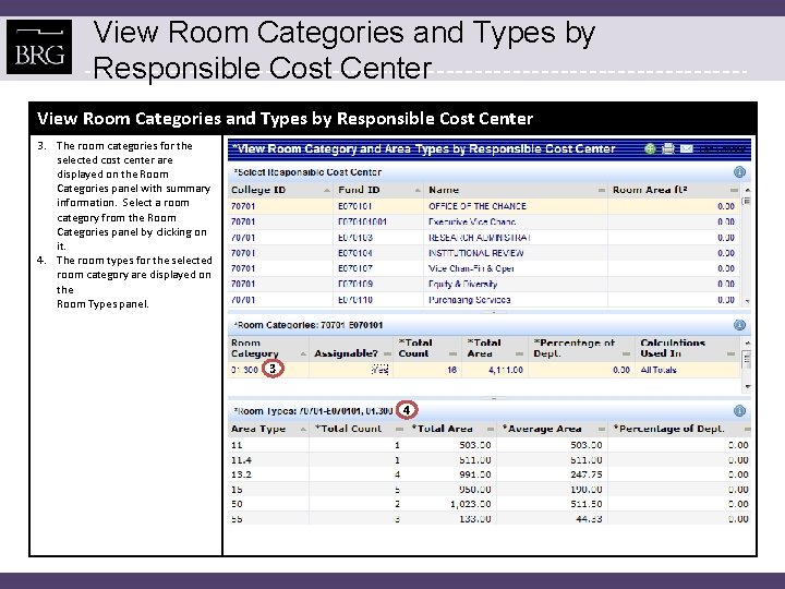 View Room Categories and Types by Responsible Cost Center 3. The room categories for