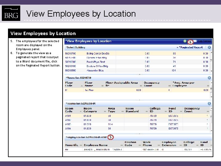 View Employees by Location 5. The employees for the selected room are displayed on