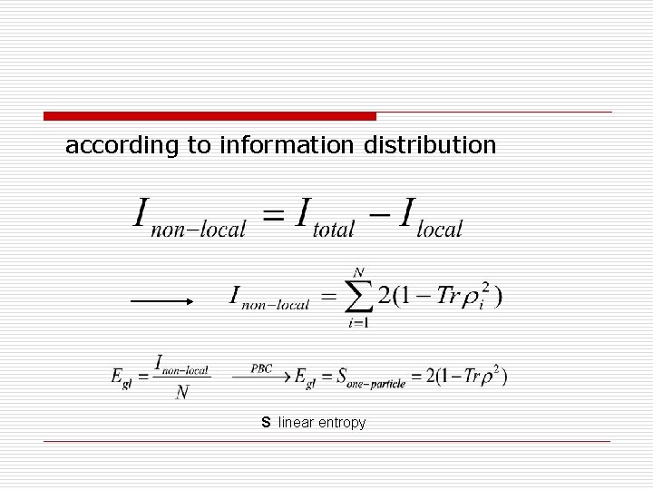 according to information distribution S linear entropy 