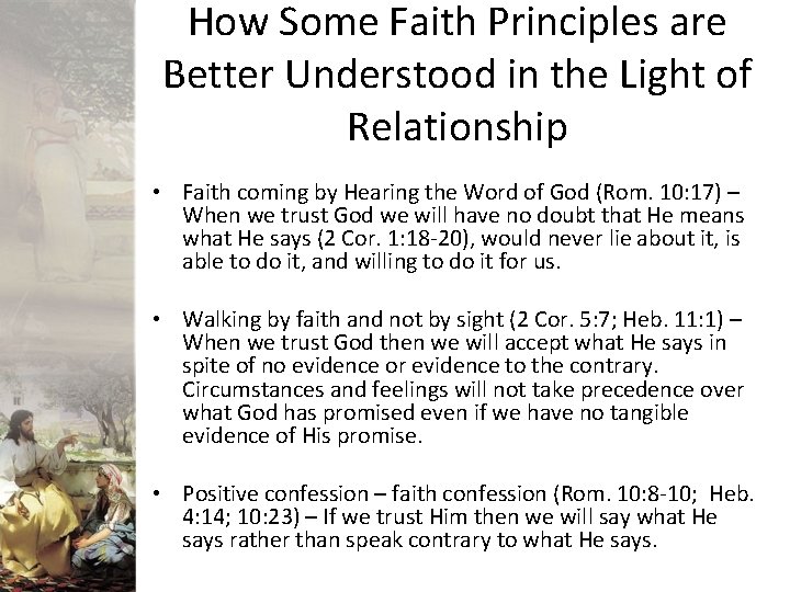 How Some Faith Principles are Better Understood in the Light of Relationship • Faith