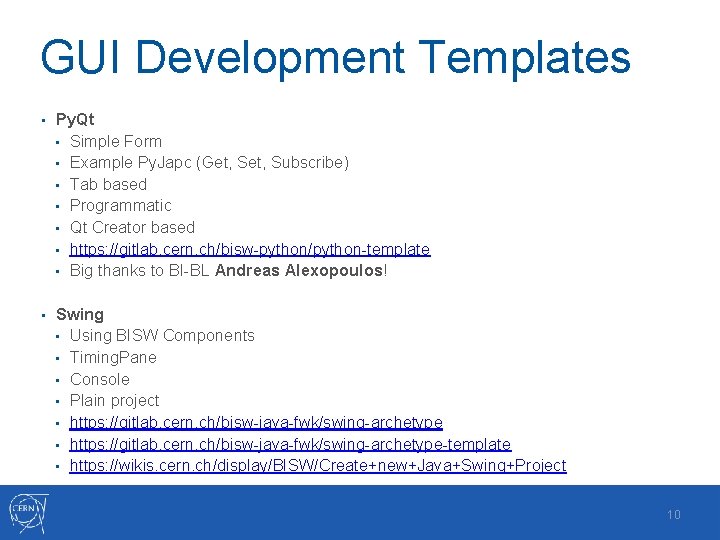 GUI Development Templates • Py. Qt • Simple Form • Example Py. Japc (Get,