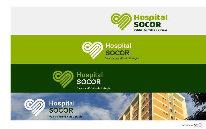 Valores que vêm do Coração Hospital SOCOR Valores que vêm do Coração revisão by