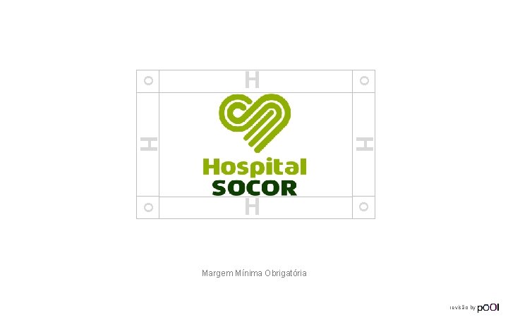 NOVA LOGOMARCA H H H H Margem Mínima Obrigatória revisão by 