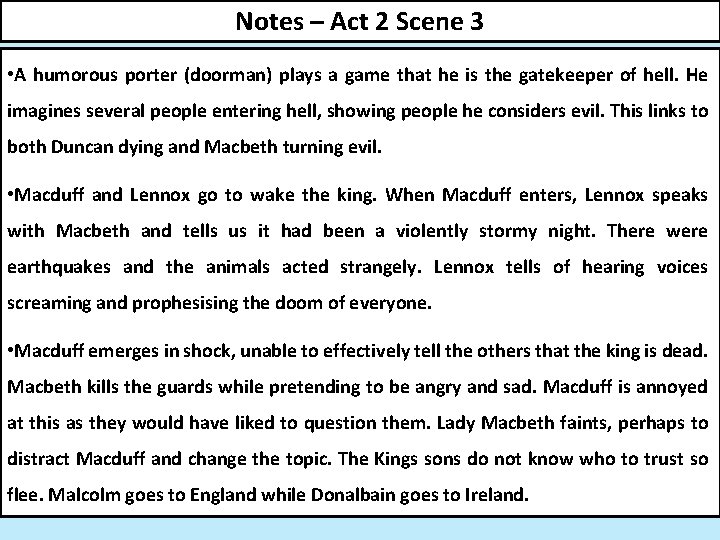 Notes – Act 2 Scene 3 • A humorous porter (doorman) plays a game
