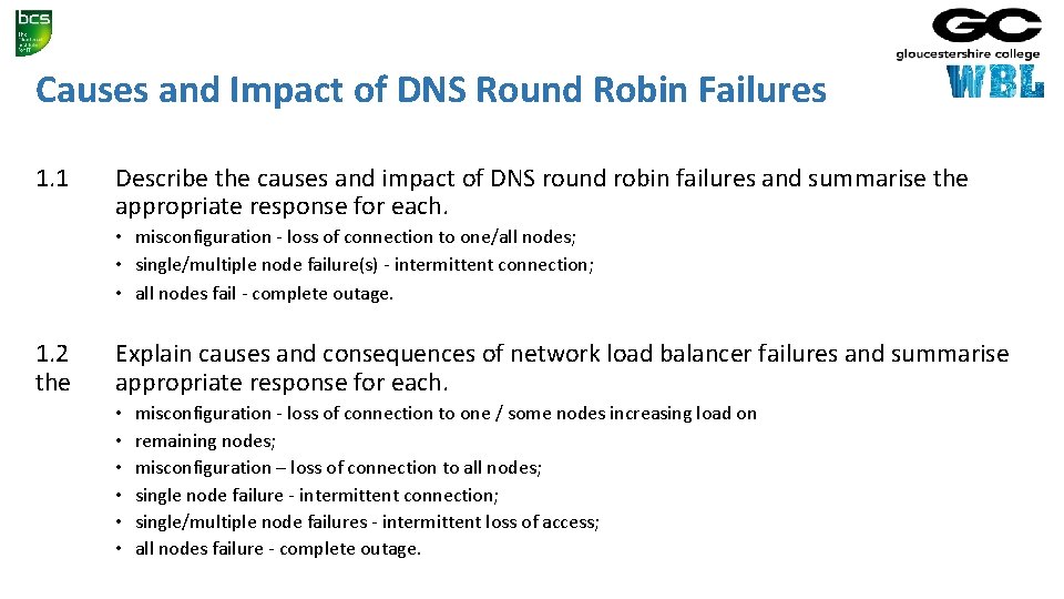 Causes and Impact of DNS Round Robin Failures 1. 1 Describe the causes and
