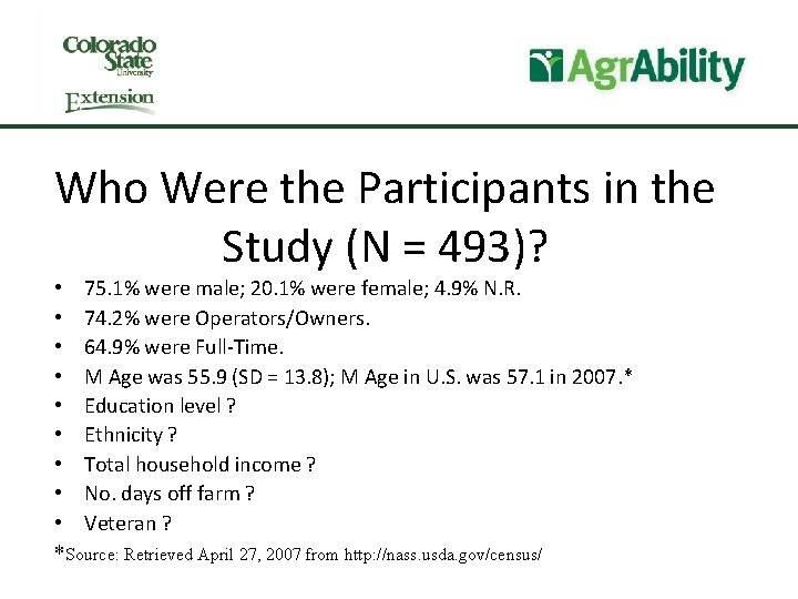 Who Were the Participants in the Study (N = 493)? • 75. 1% were