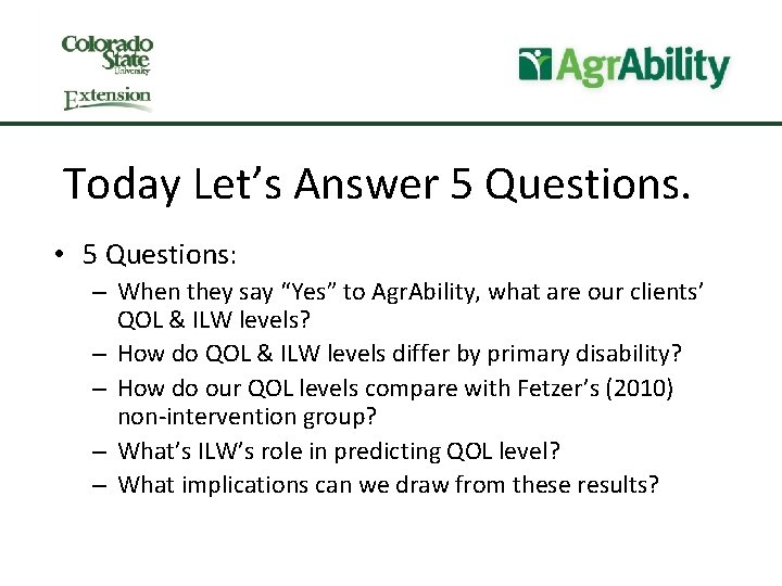 Today Let’s Answer 5 Questions. • 5 Questions: – When they say “Yes” to