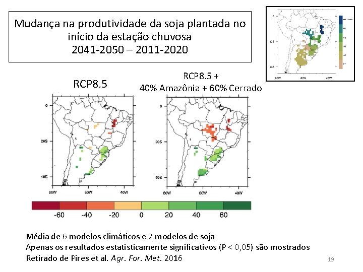 Mudança na produtividade da soja plantada no início da estação chuvosa 2041 -2050 –