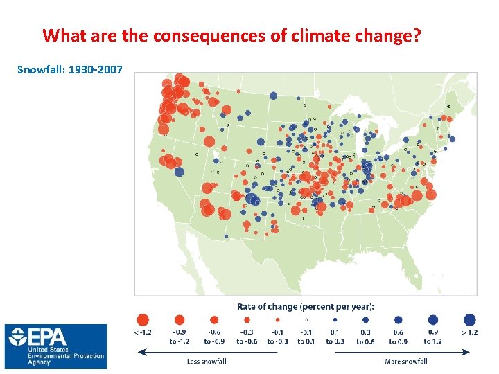 What are the consequences of climate change? Snowfall: 1930 -2007 
