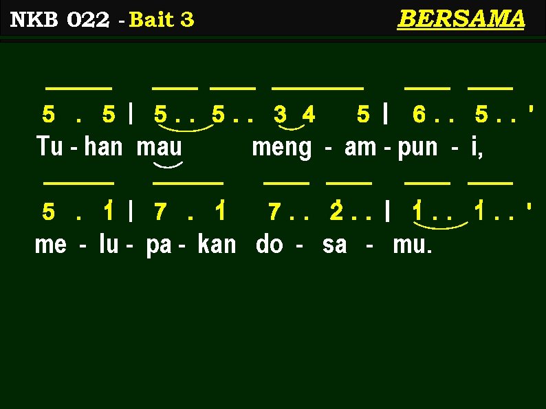 BERSAMA NKB 022 - Bait 3 5. 5 | 5. . 3 4 Tu