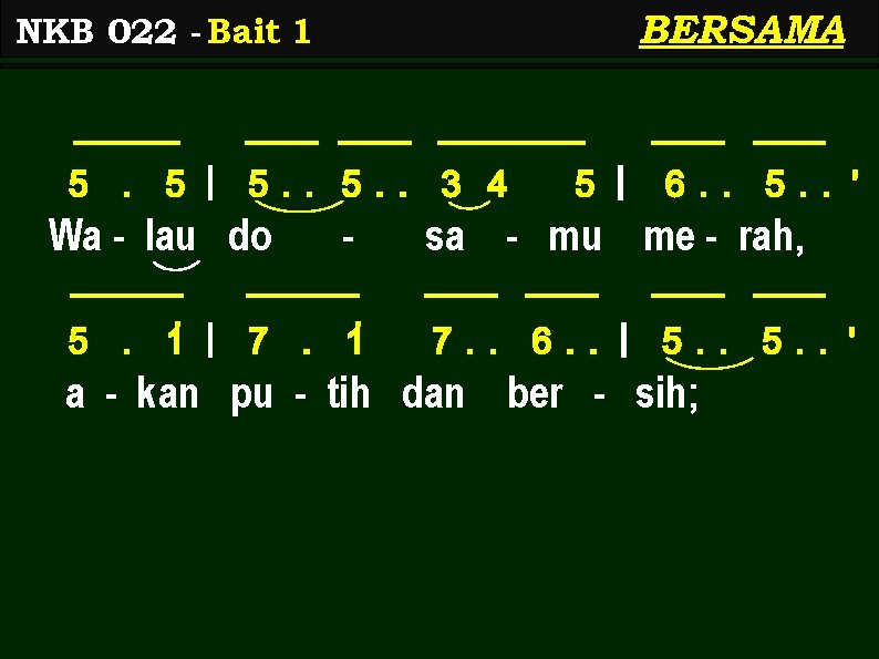 BERSAMA NKB 022 - Bait 1 5. 5 | 5. . 3 4 Wa