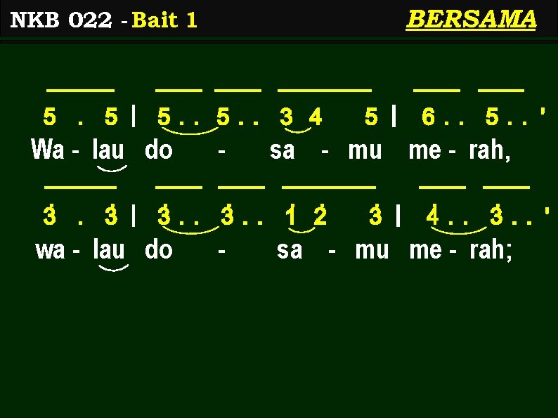 BERSAMA NKB 022 - Bait 1 5. 5 | 5. . 3 4 Wa