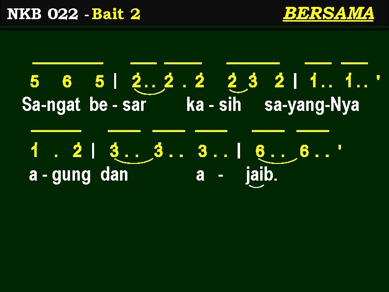 BERSAMA NKB 022 - Bait 2 5 6 5 | 2>. . 2> Sa-ngat