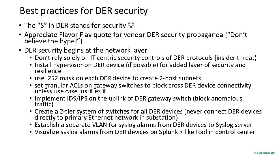 Best practices for DER security • The “S” in DER stands for security •