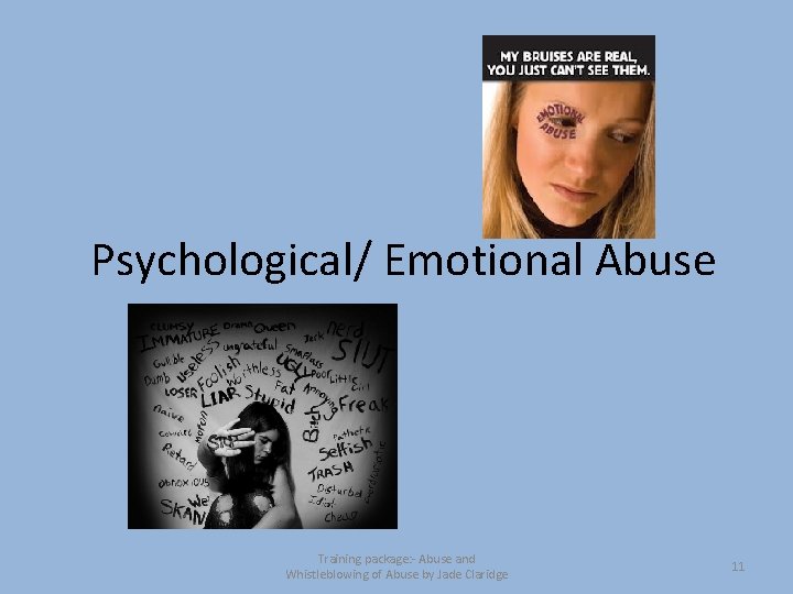 Psychological/ Emotional Abuse Training package: - Abuse and Whistleblowing of Abuse by Jade Claridge