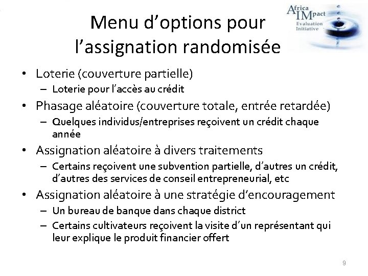 Menu d’options pour l’assignation randomisée • Loterie (couverture partielle) – Loterie pour l’accès au