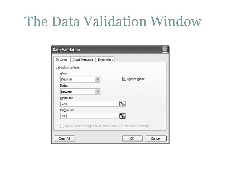 The Data Validation Window 