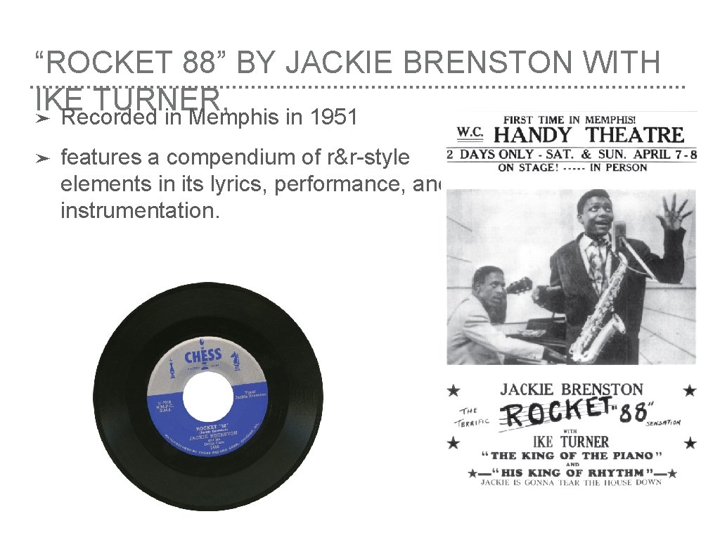 “ROCKET 88” BY JACKIE BRENSTON WITH IKE TURNER, ➤ Recorded in Memphis in 1951