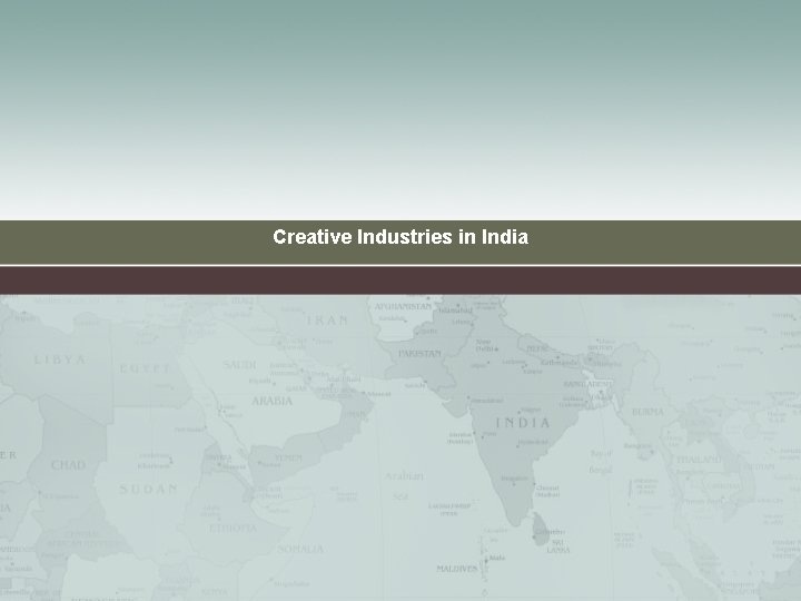 Creative Industries in India 