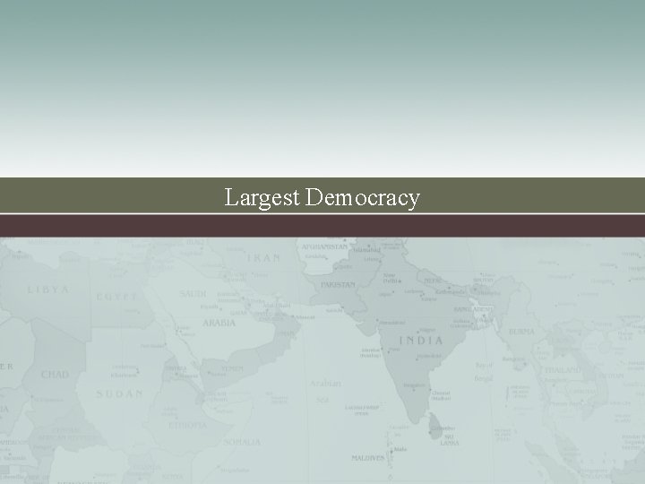 Largest Democracy 