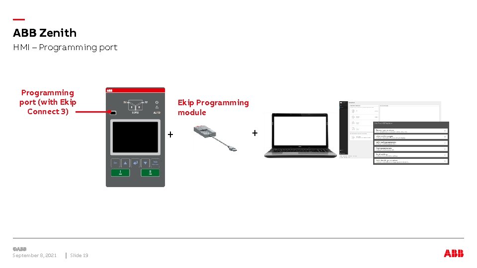 — ABB Zenith HMI – Programming port (with Ekip Connect 3) Ekip Programming module