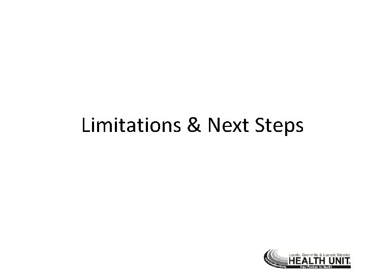 Limitations & Next Steps 