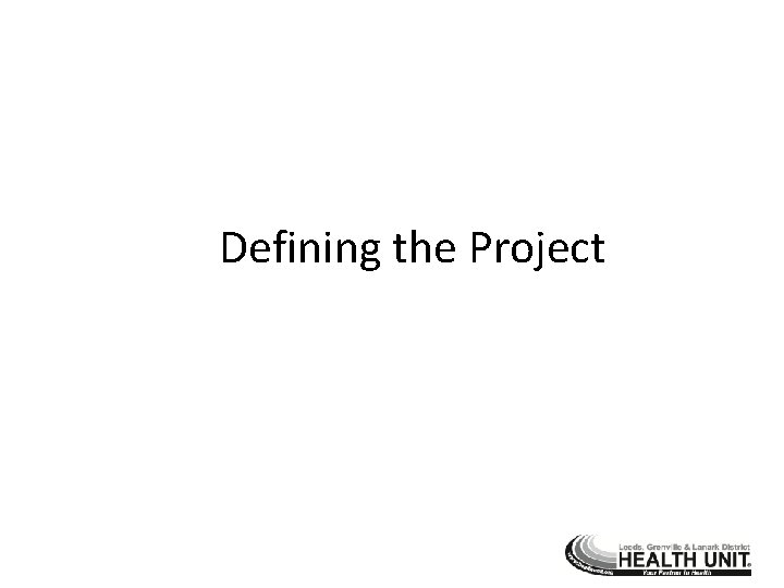 Defining the Project 