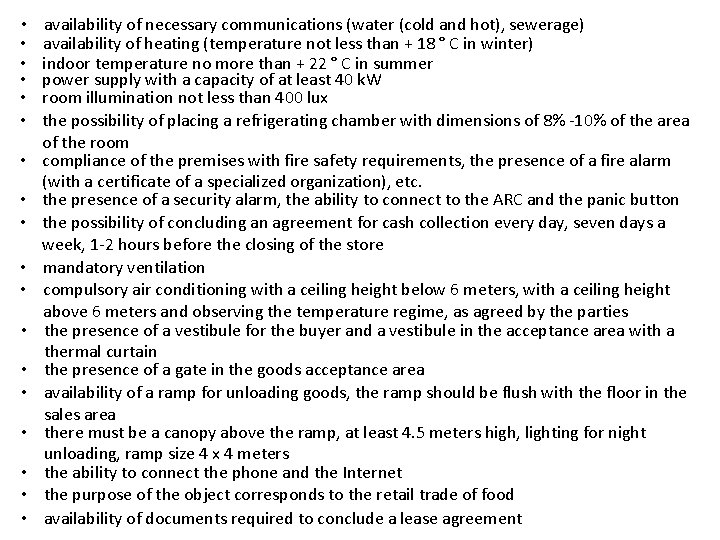  • • • • • availability of necessary communications (water (cold and hot),