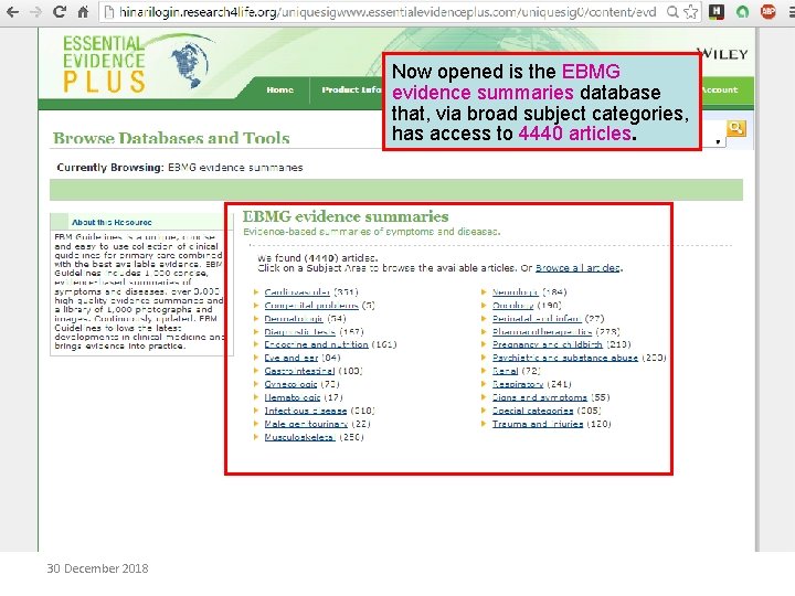 Now opened is the EBMG evidence summaries database that, via broad subject categories, has