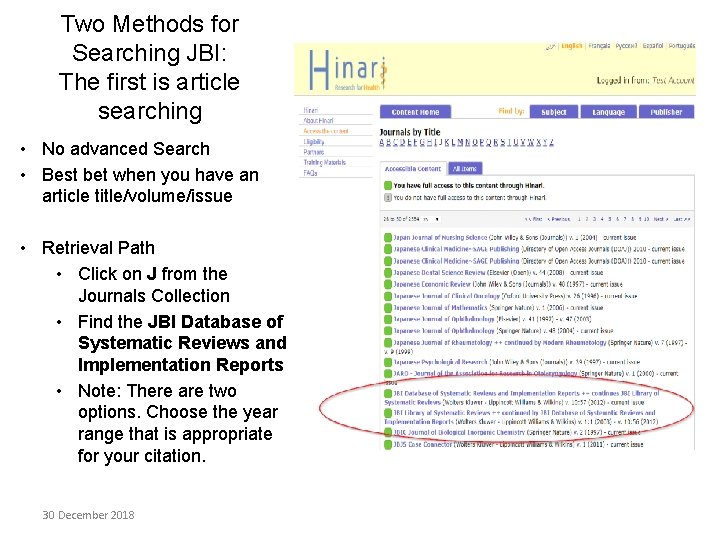 Two Methods for Searching JBI: The first is article searching • No advanced Search