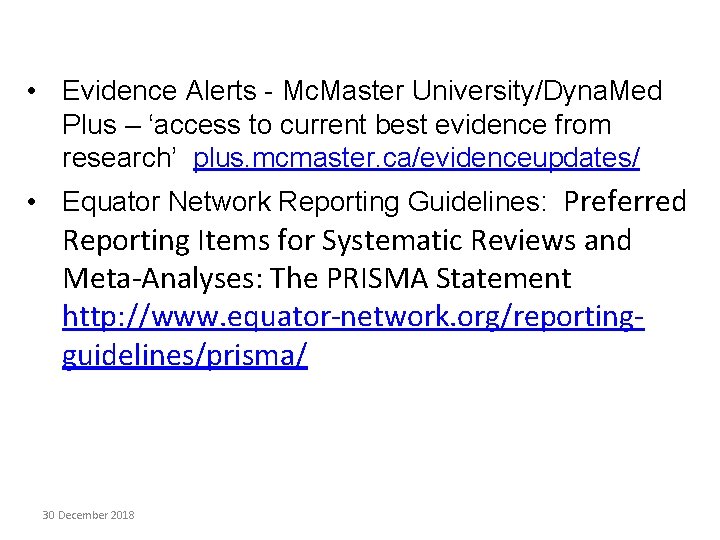  • Evidence Alerts - Mc. Master University/Dyna. Med Plus – ‘access to current