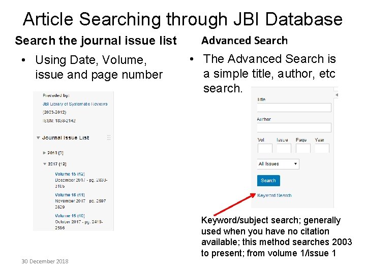 Article Searching through JBI Database Search the journal issue list • Using Date, Volume,